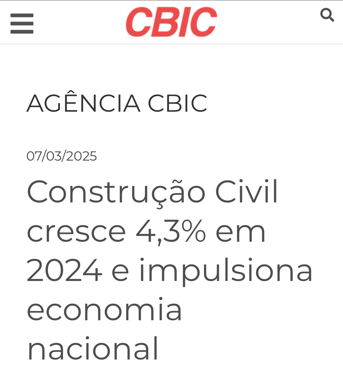 Manchete da Agência CBIC: Construção Civil cresce 4,3% em 2024 e impulsiona economia nacional, publicada em 07/03/2025.