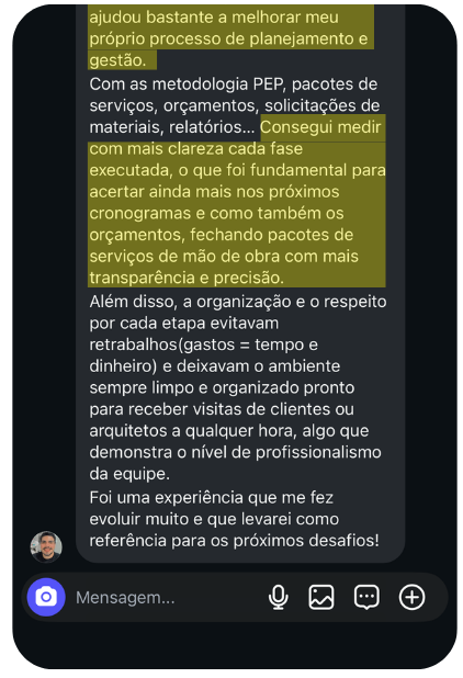 Depoimento de aluno: ganhou precisão no planejamento e orçamentos com PEPs e pacotes de serviços